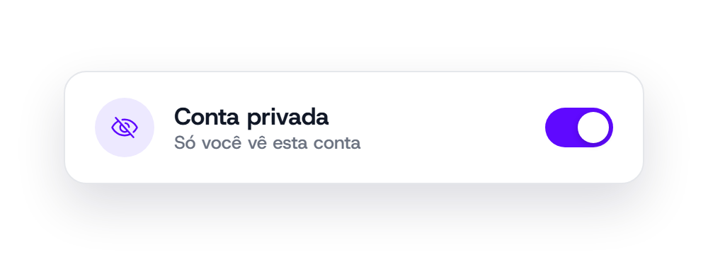 Opção de conta privada: só você vê esta conta